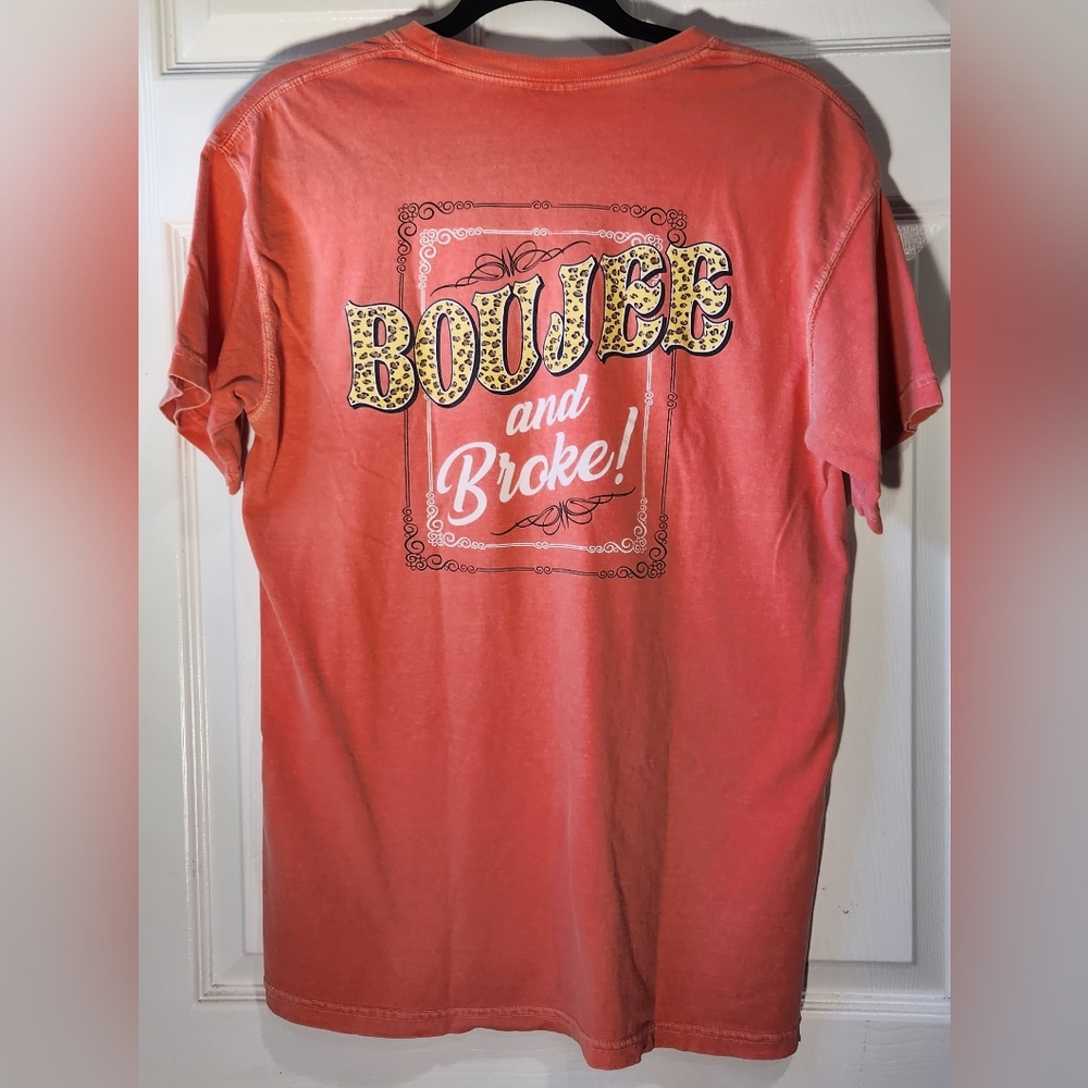 Southern style traditions Boujee and broke coral tshirt women's size Med…